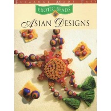 Asian Designs (Exotic Beads Range) Book by Sara Withers 