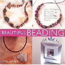 Beautiful Beading Book by Sara Withers